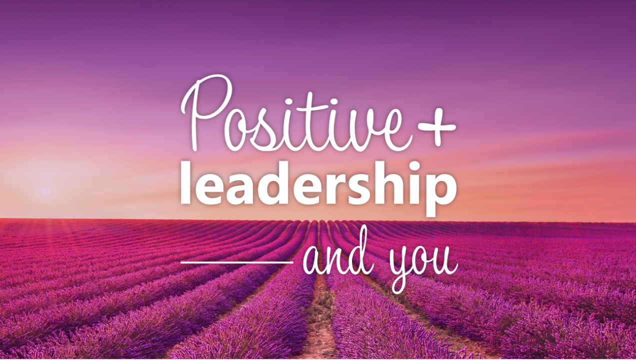 How positive leadership can build courage