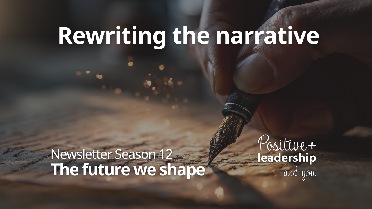 From clarity to narrative: what story are you living?
