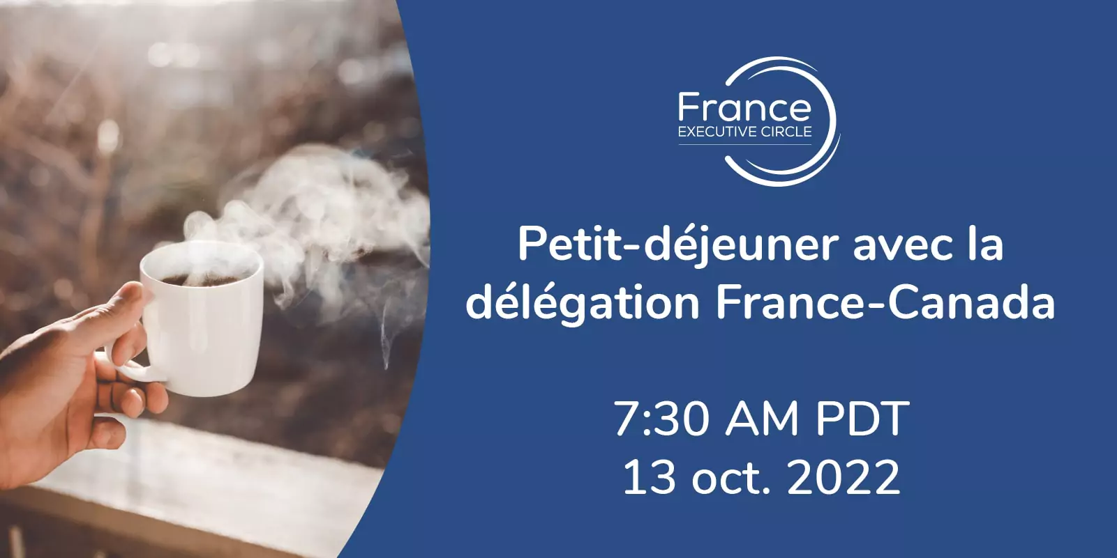 Petit-déjeuner avec la délégation Canada-France