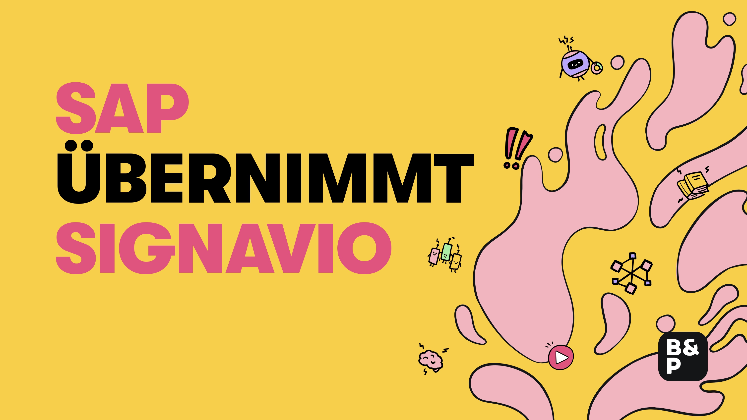 SAP übernimmt Signavio: Strategischer Coup und Chance für Celonis
