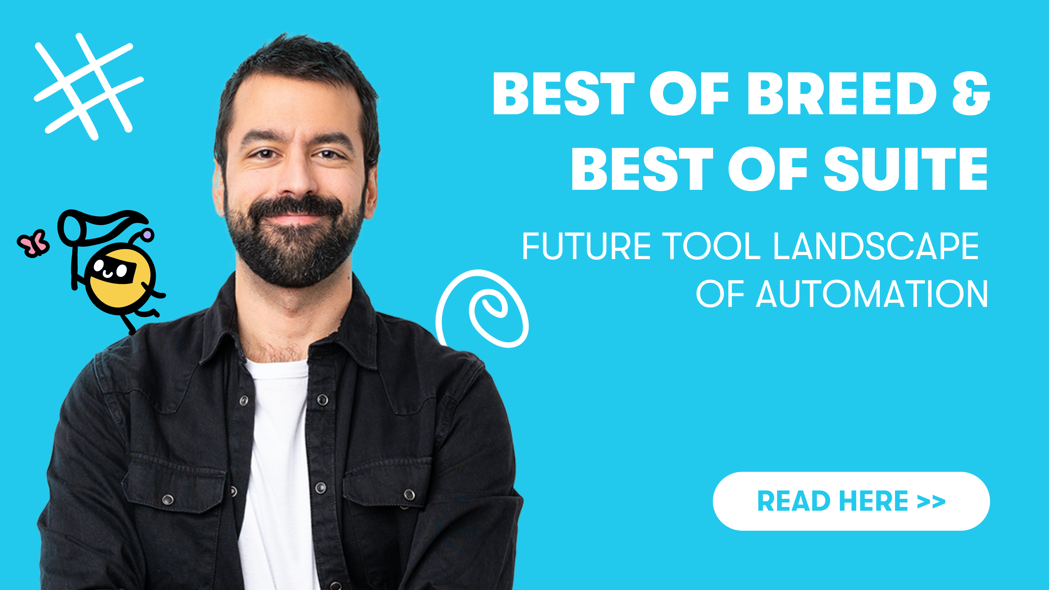 Die Zukunft der Automatisierung: Best-of-Breed vs. Best-of-Suite?