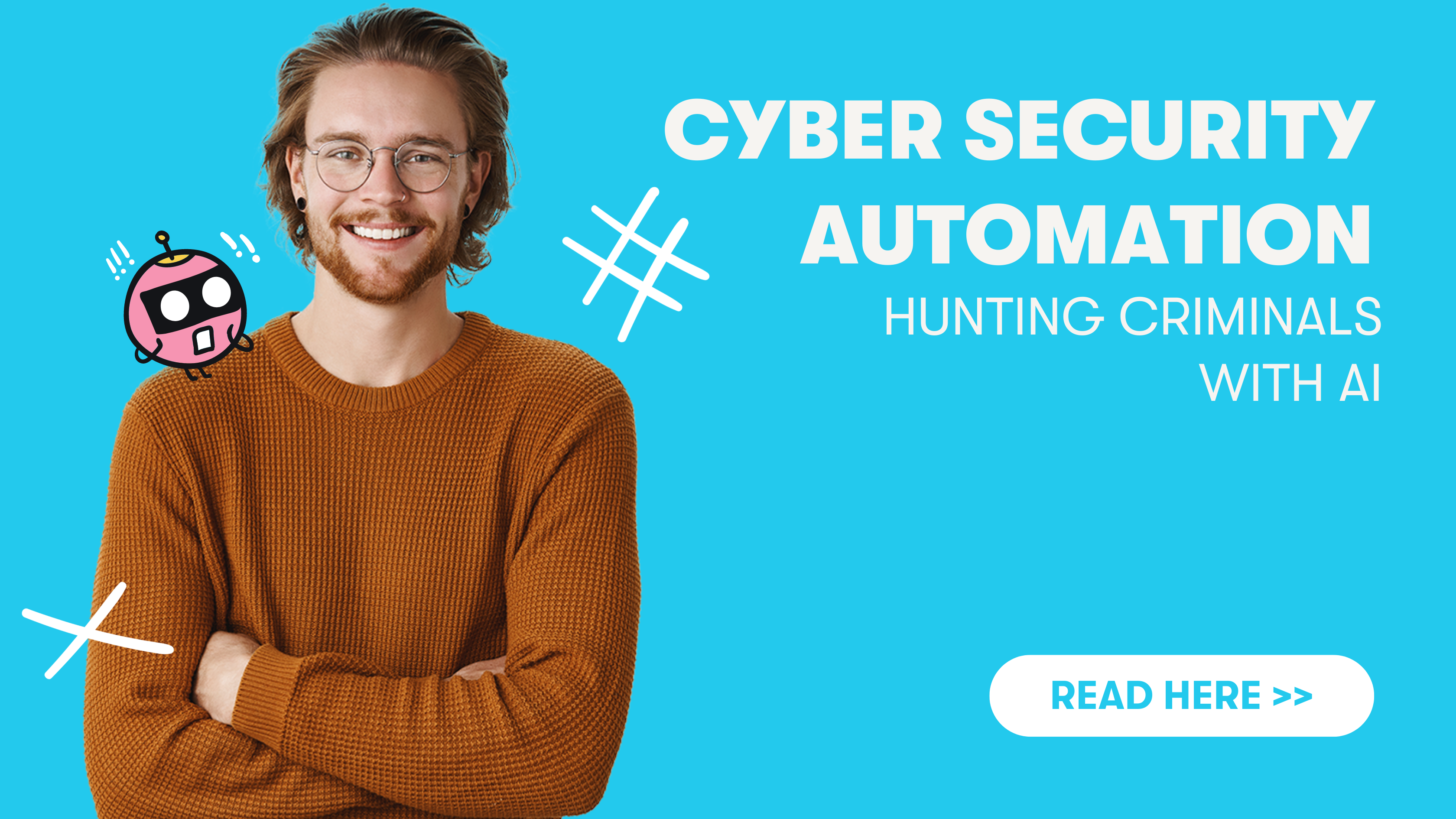 Cyber Security Automation: AI Hunting Criminals