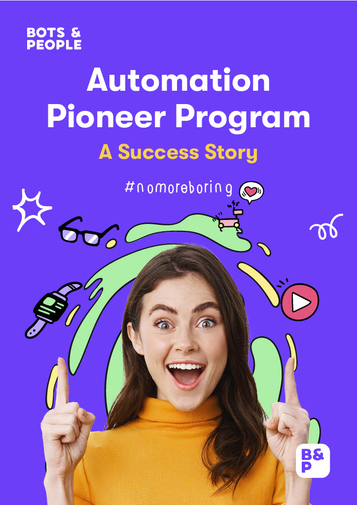 Automation Pioneer Program von Bots & People, T-Systems & RWTH Aachen 