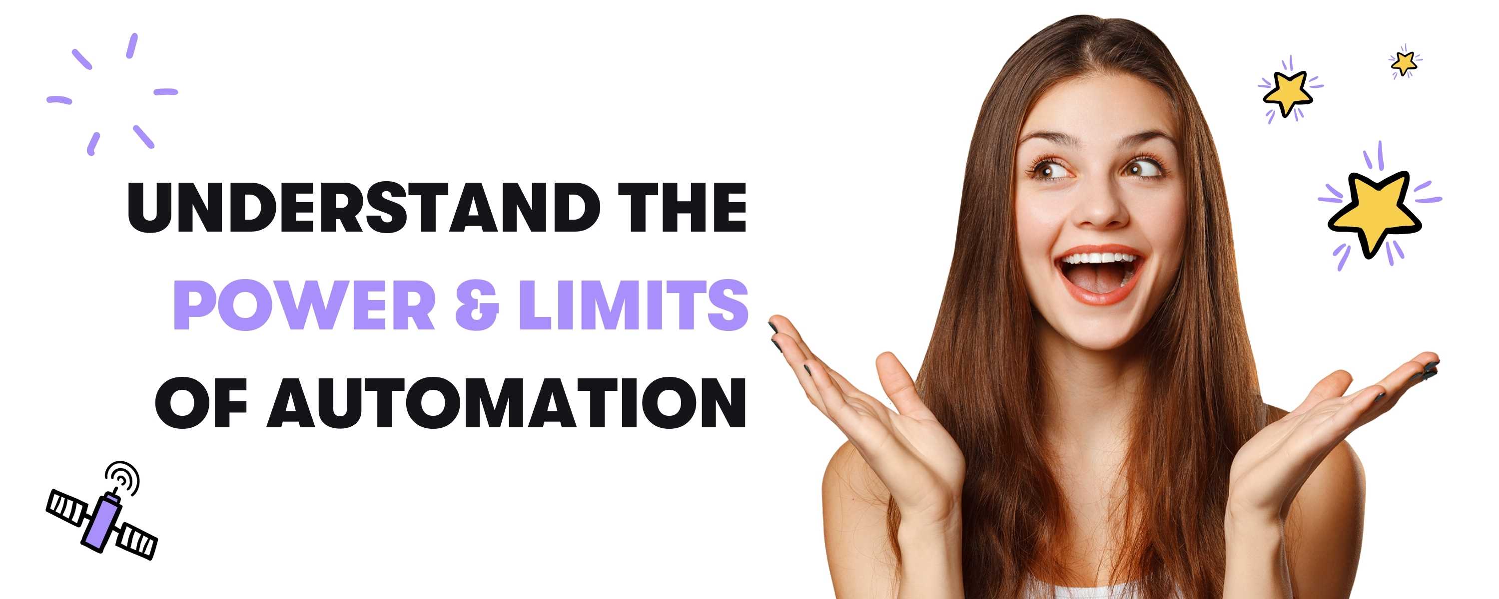 Automation Mistakes - You need to understand the Power and Limits of Automation