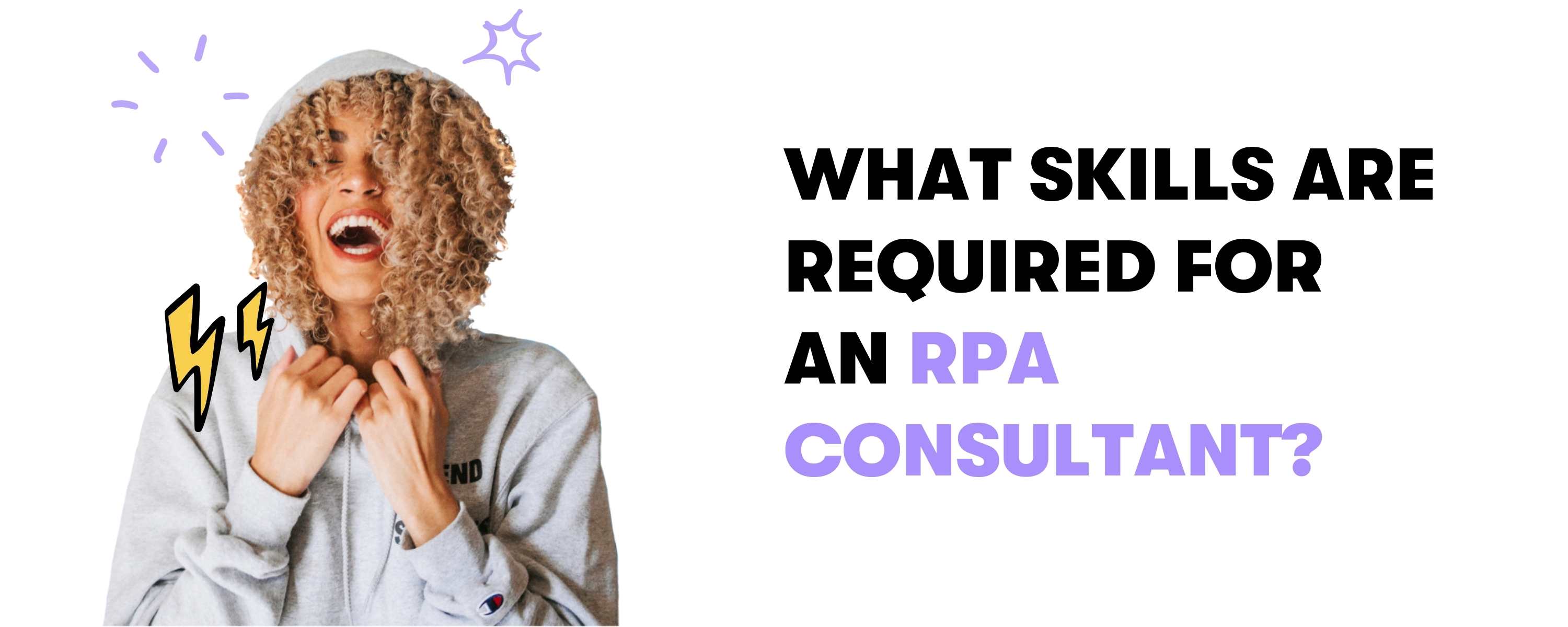 Skills of an RPA Consultant