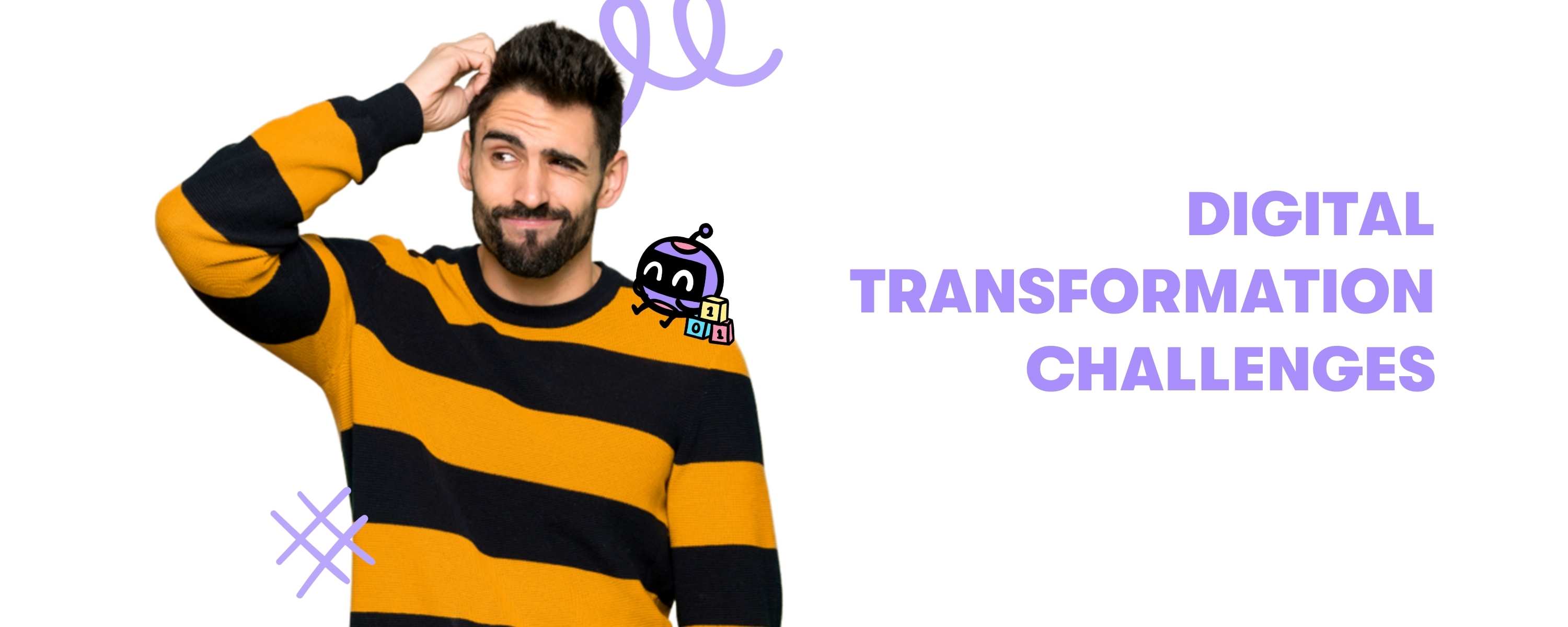 Herausforderungen der digitalen Transformation