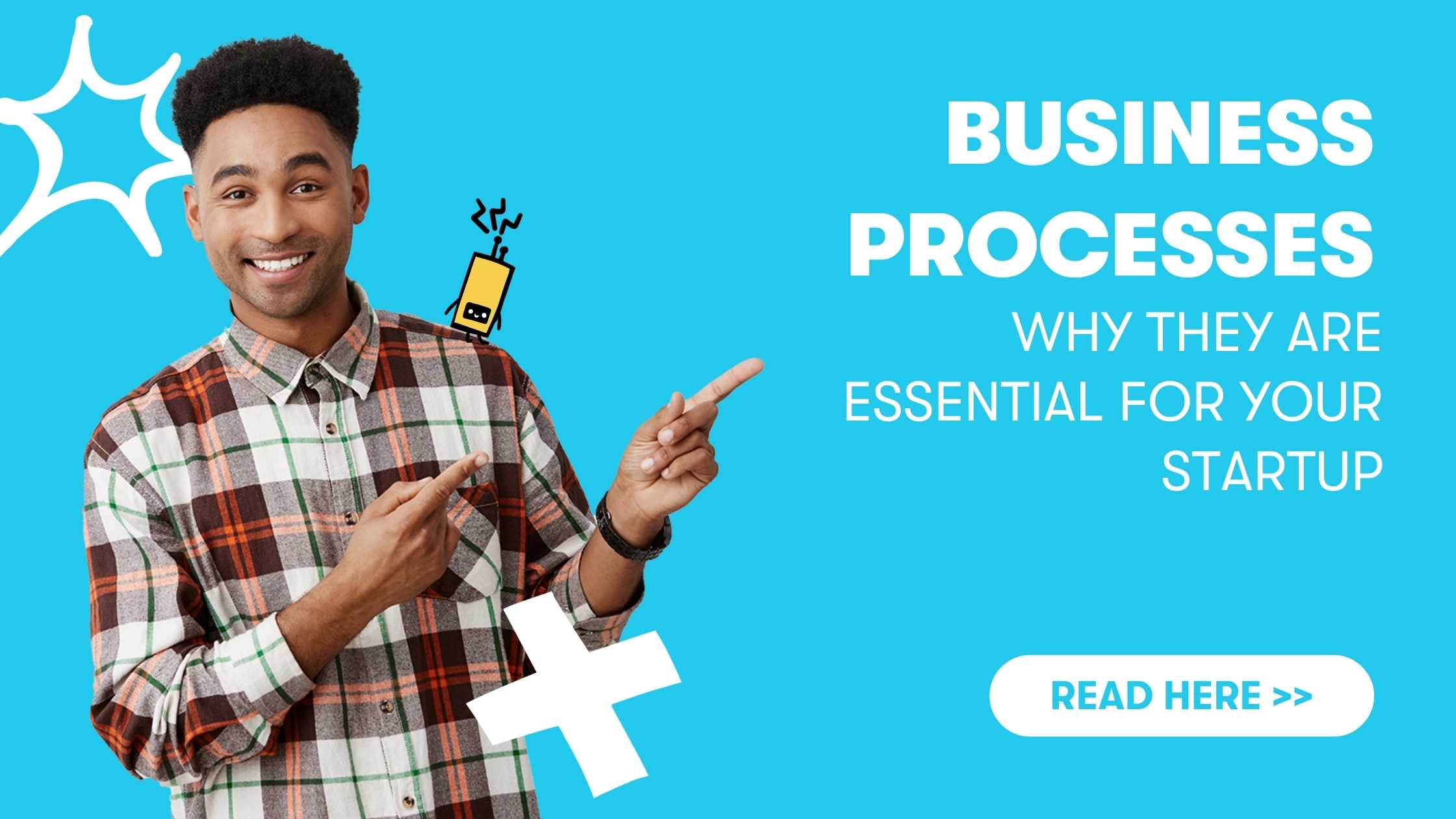 Business Processes: Essentials for Your Start-Up