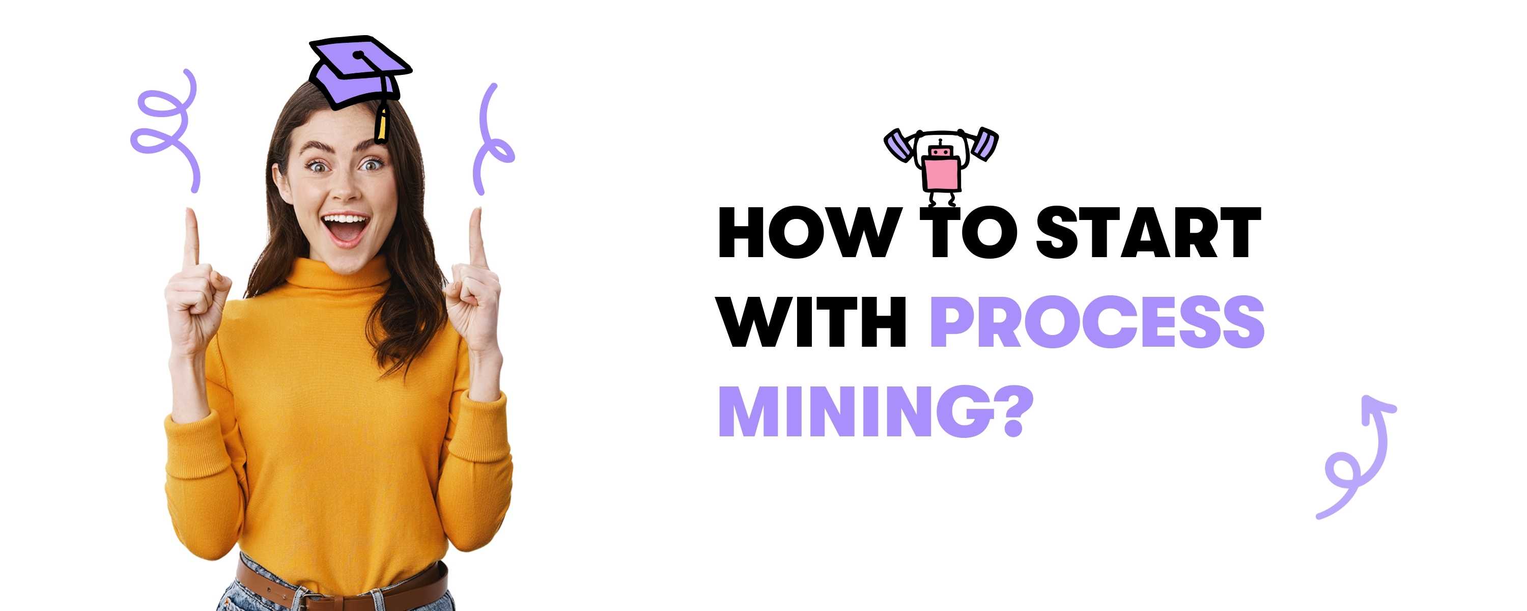 Wie beginnt man mit Process Mining