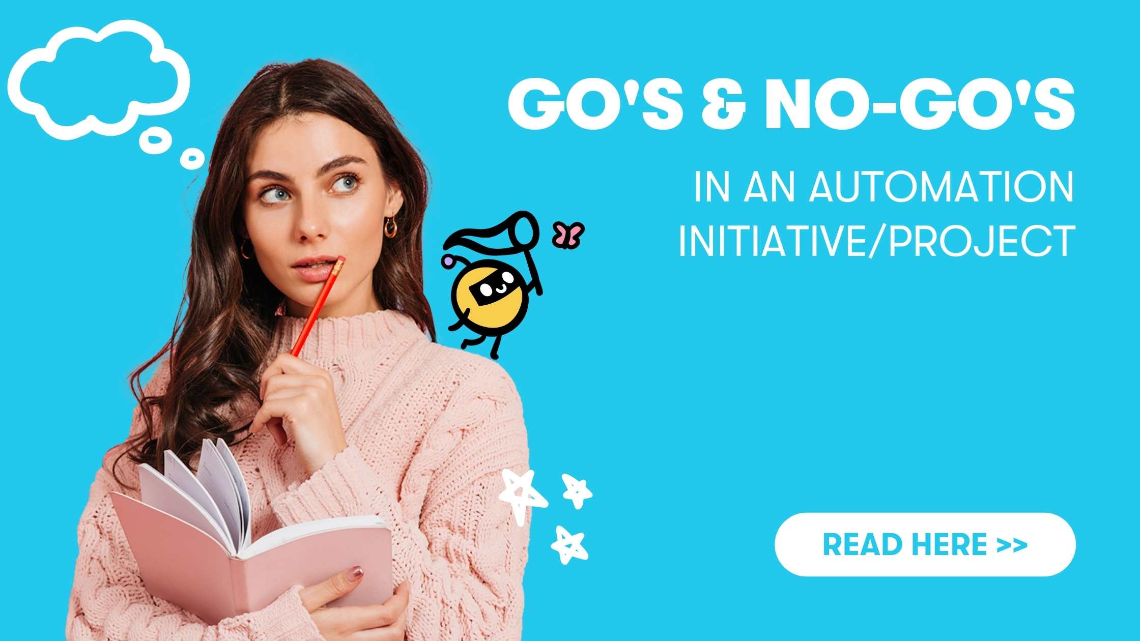 Why Automation Initiatives Fail: The Do's & Don'ts