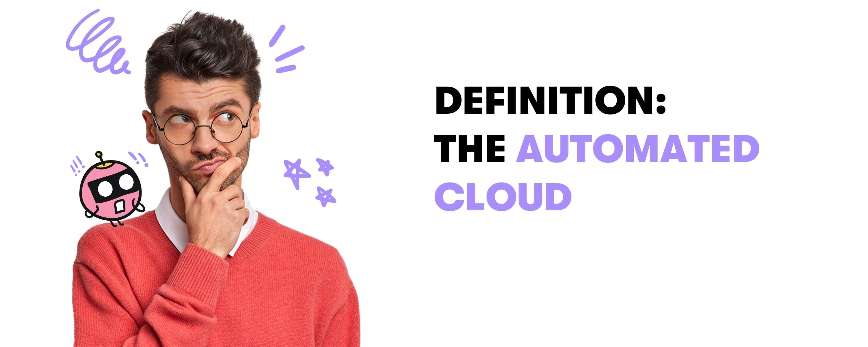 Definition der Cloud-Automatisierung
