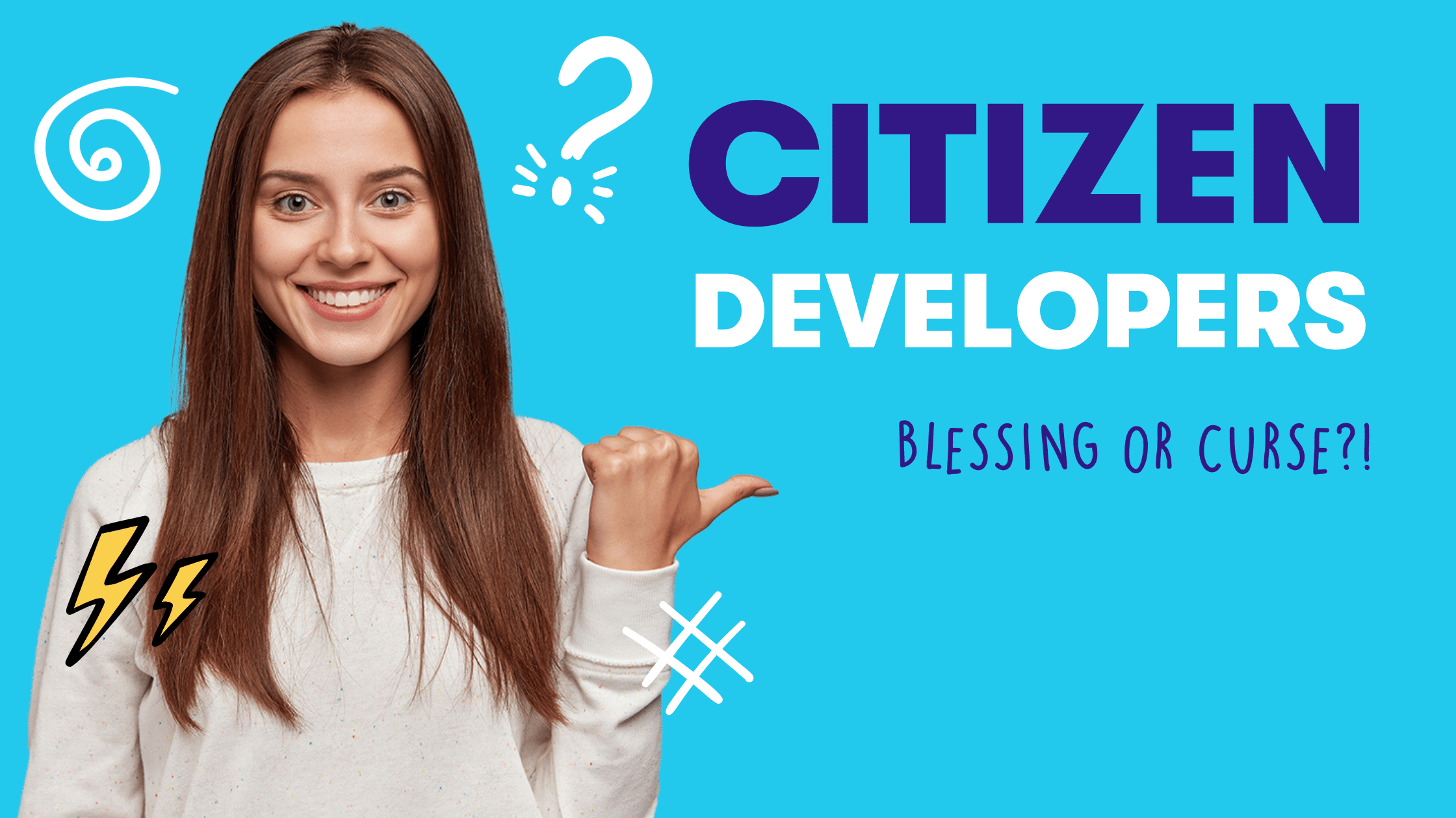 Citizen Developers: Segen oder Fluch? 