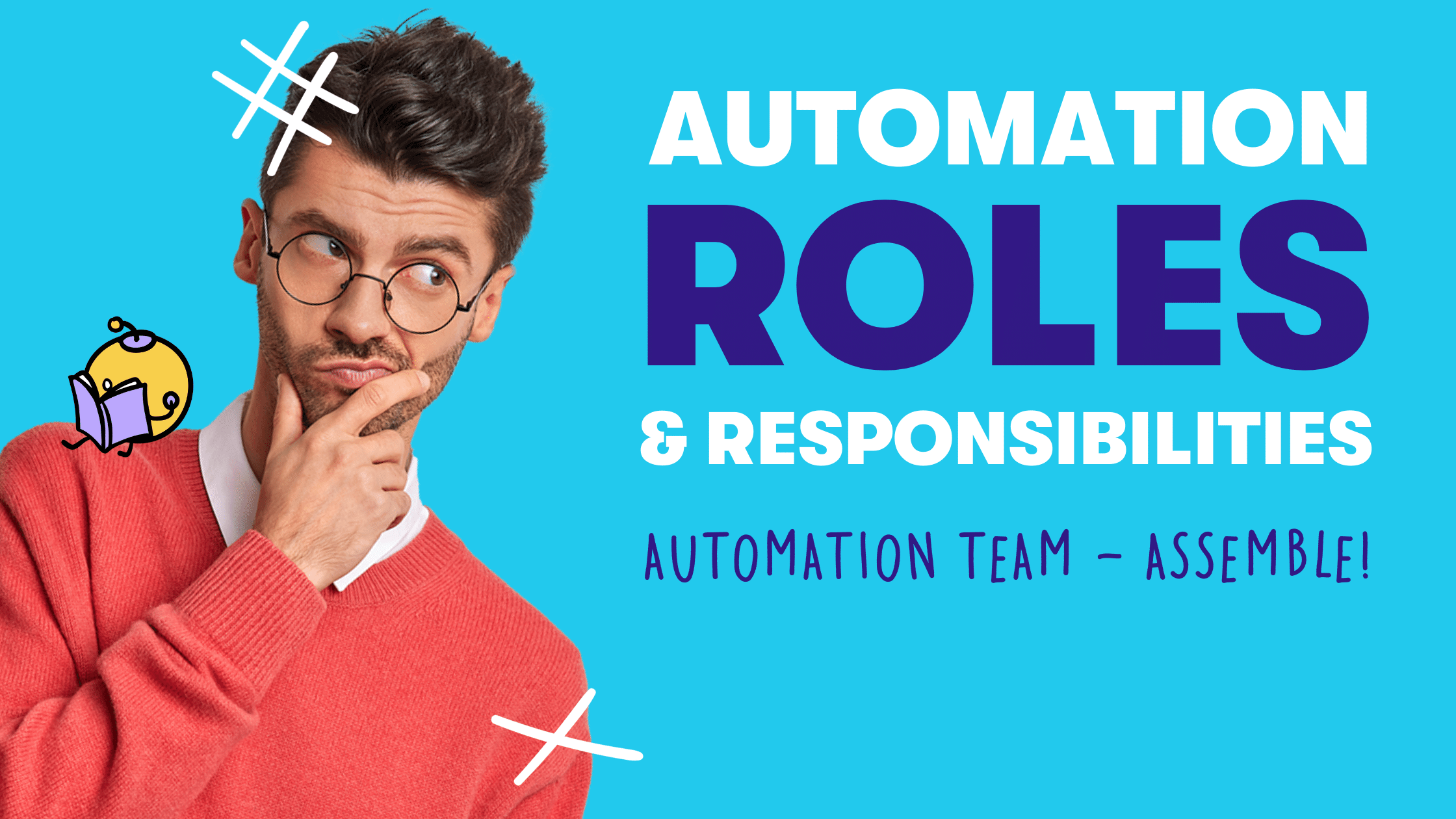 Rollen und Zuständigkeiten bei der Automatisierung