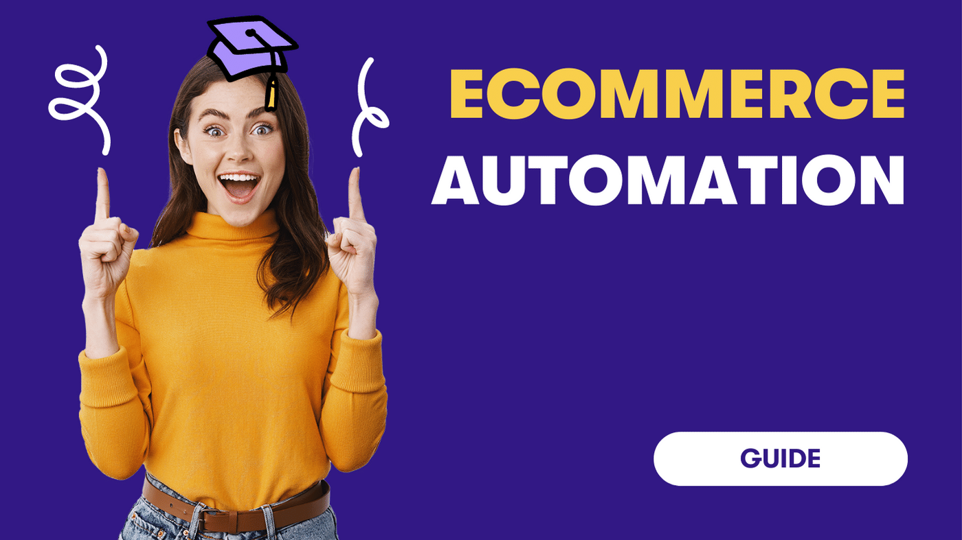 E-Commerce Automation | Guide