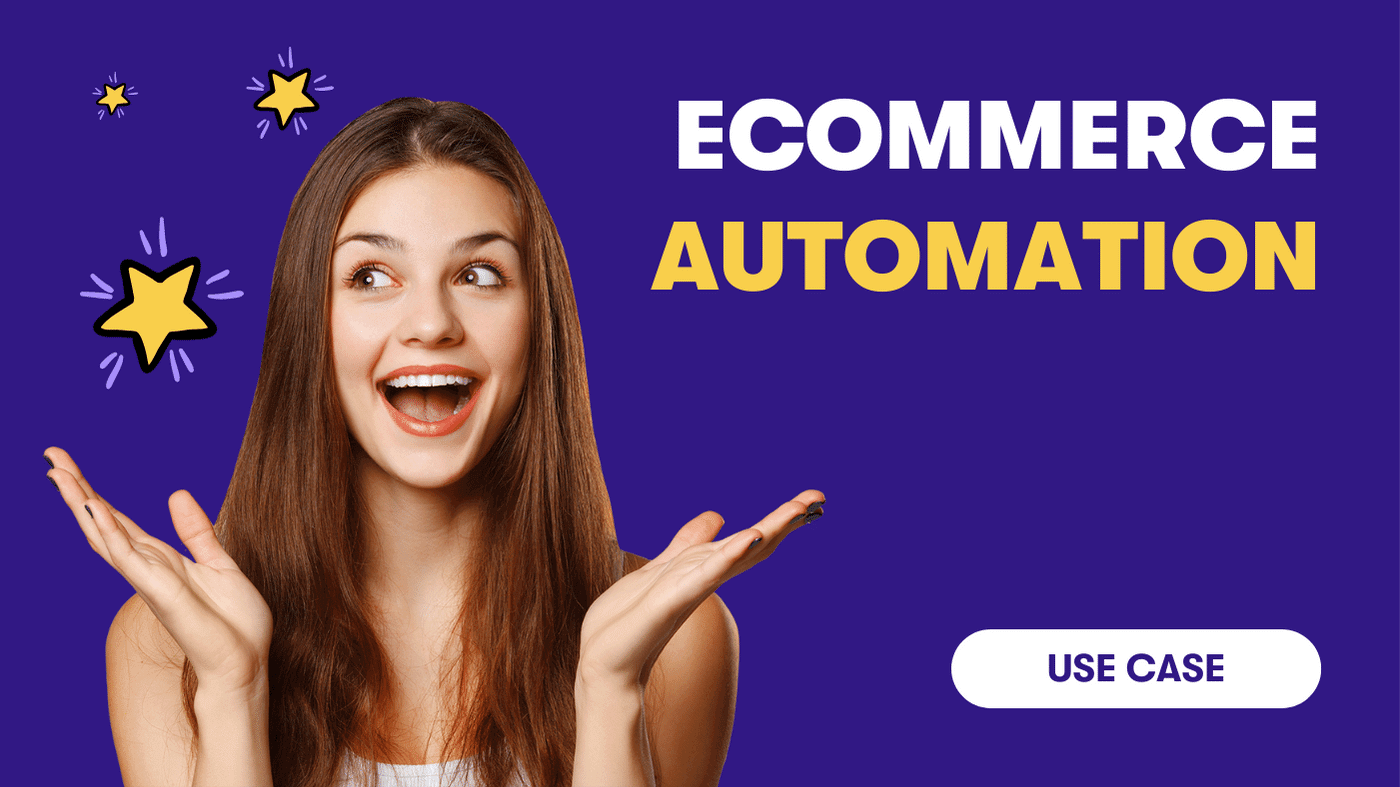 E-Commerce Automation | Use Case | Free 