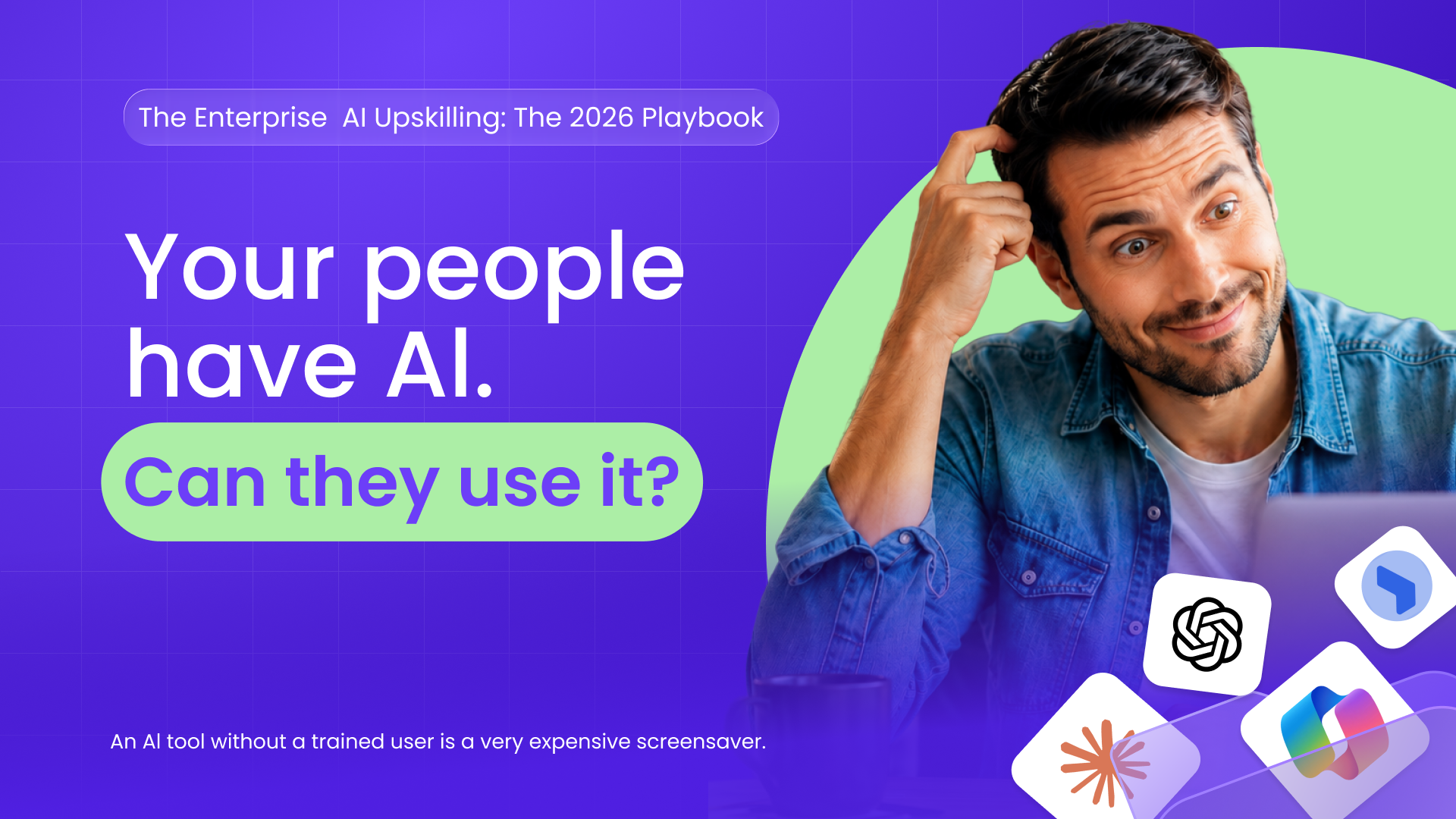 Enterprise AI Upskilling: The Complete 2026 Playbook