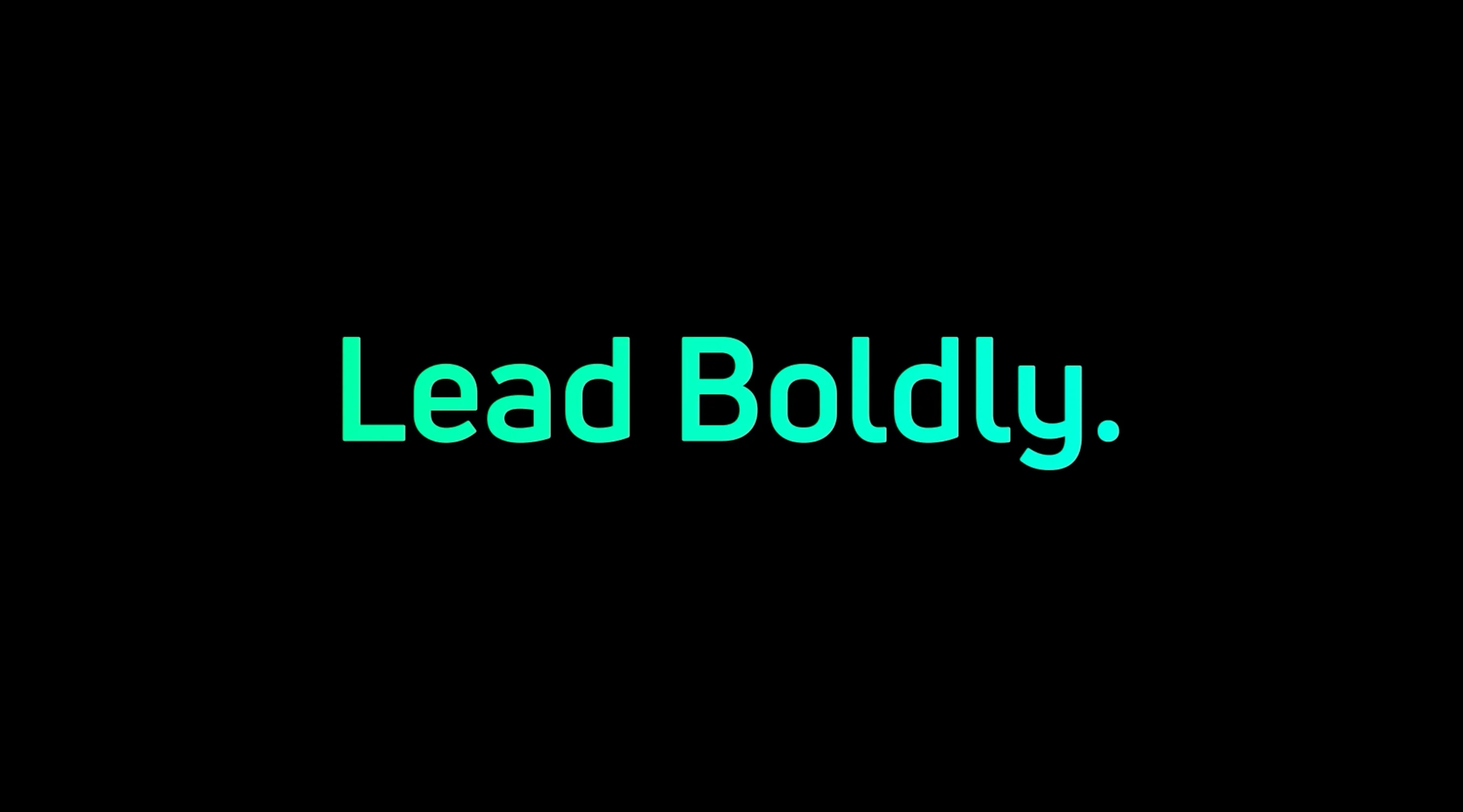 Text reading 'Lead Boldly.' in bright cyan on a black background.