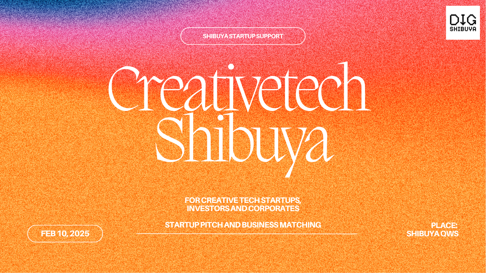 Creativetech Shibuya Happening on February 10