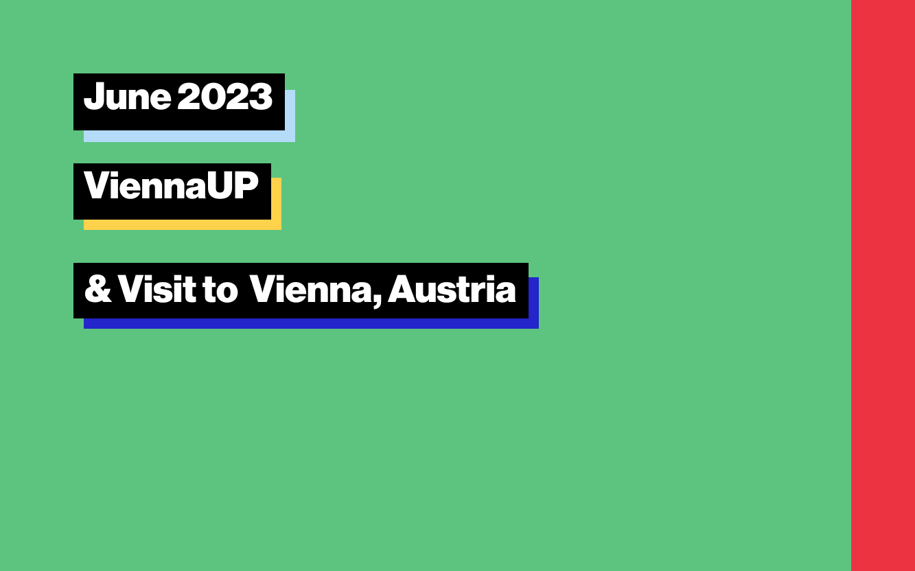 2023年6月開催イベントレポート：ViennaUP&オーストリア・ウィーン視察
