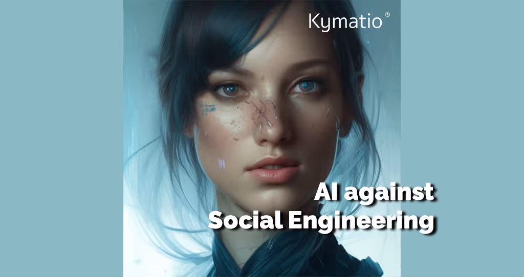 Kymatio's new AI prepares employees in a fully personalized way against Social Engineering attacks