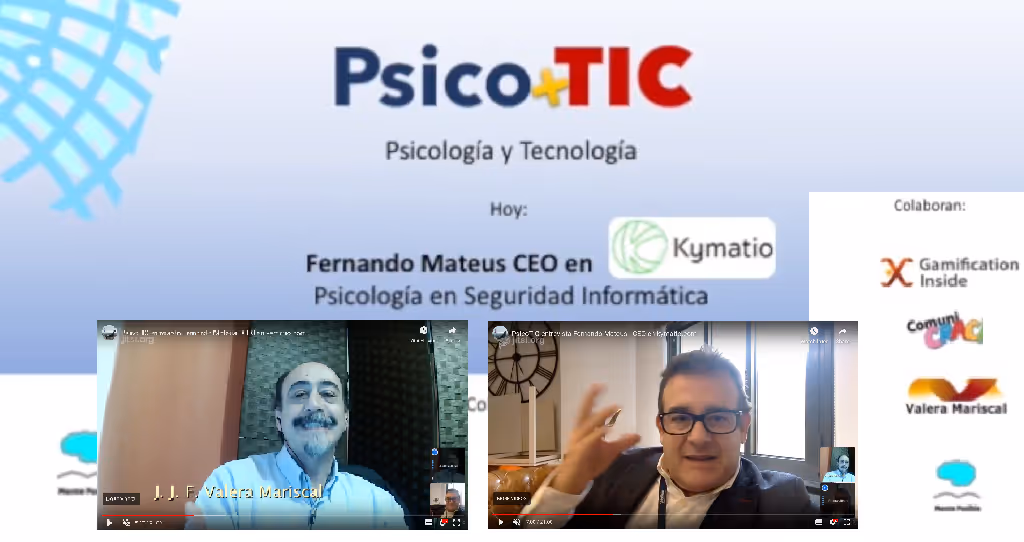El lado humano de la ciberseguridad. Canal PsicoTIC (Juan Varela ) entrevista a Fernando Mateus