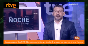 Elecciones generales 2019 Ciberseguridad en tiempo electoral, un pulso marcado por el error humano