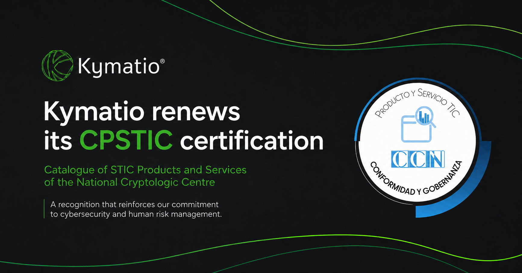 Kymatio renews its certification in the CPSTIC catalogue of the National Cryptologic Centre