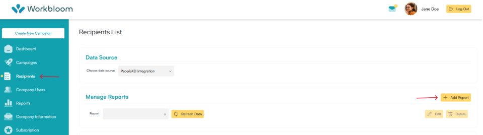 Recipients List page with a red arrow pointing to Recipients in the sidebar, and a red arrow pointing to the Add Report button next to the Manage Reports section