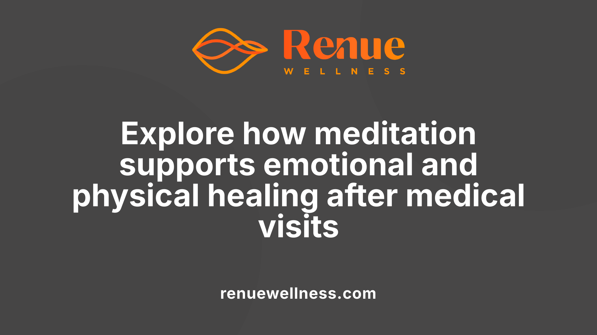 Explore how meditation supports emotional and physical healing after medical visits