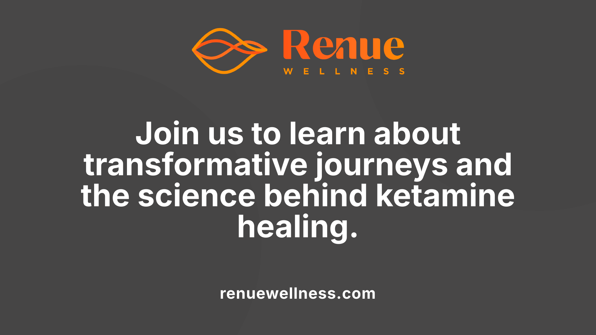 Join us to learn about transformative journeys and the science behind ketamine healing.