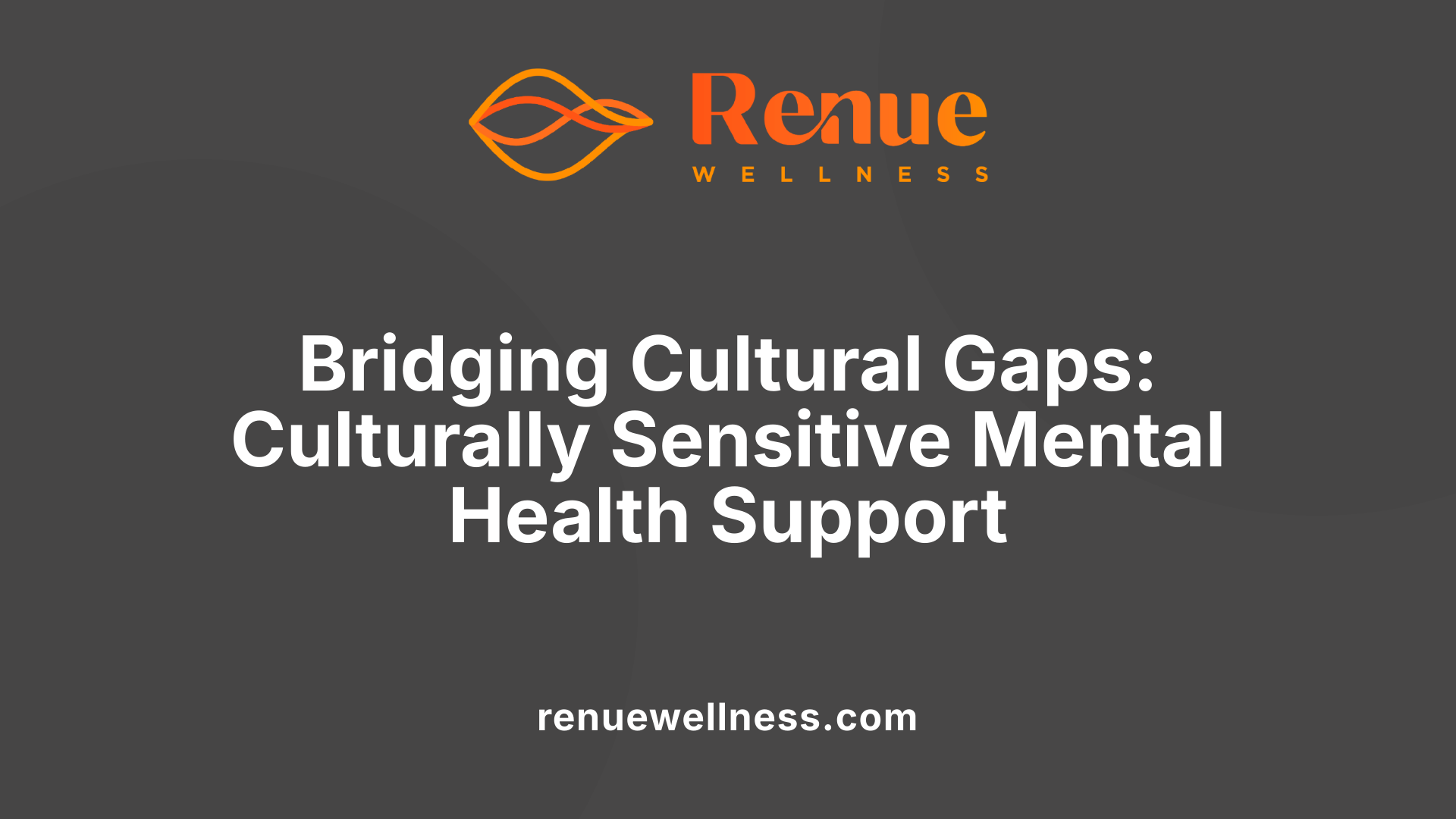 Bridging Cultural Gaps: Culturally Sensitive Mental Health Support