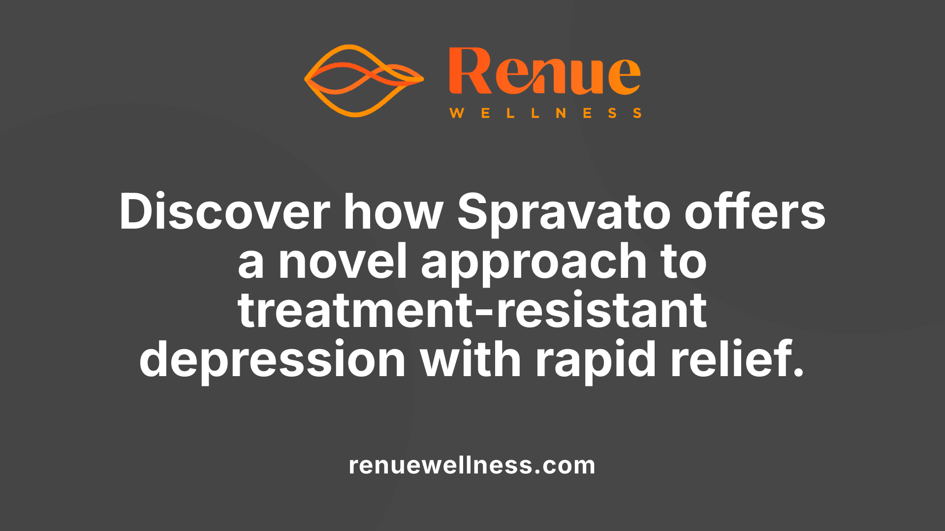 Discover how Spravato offers a novel approach to treatment-resistant depression with rapid relief.