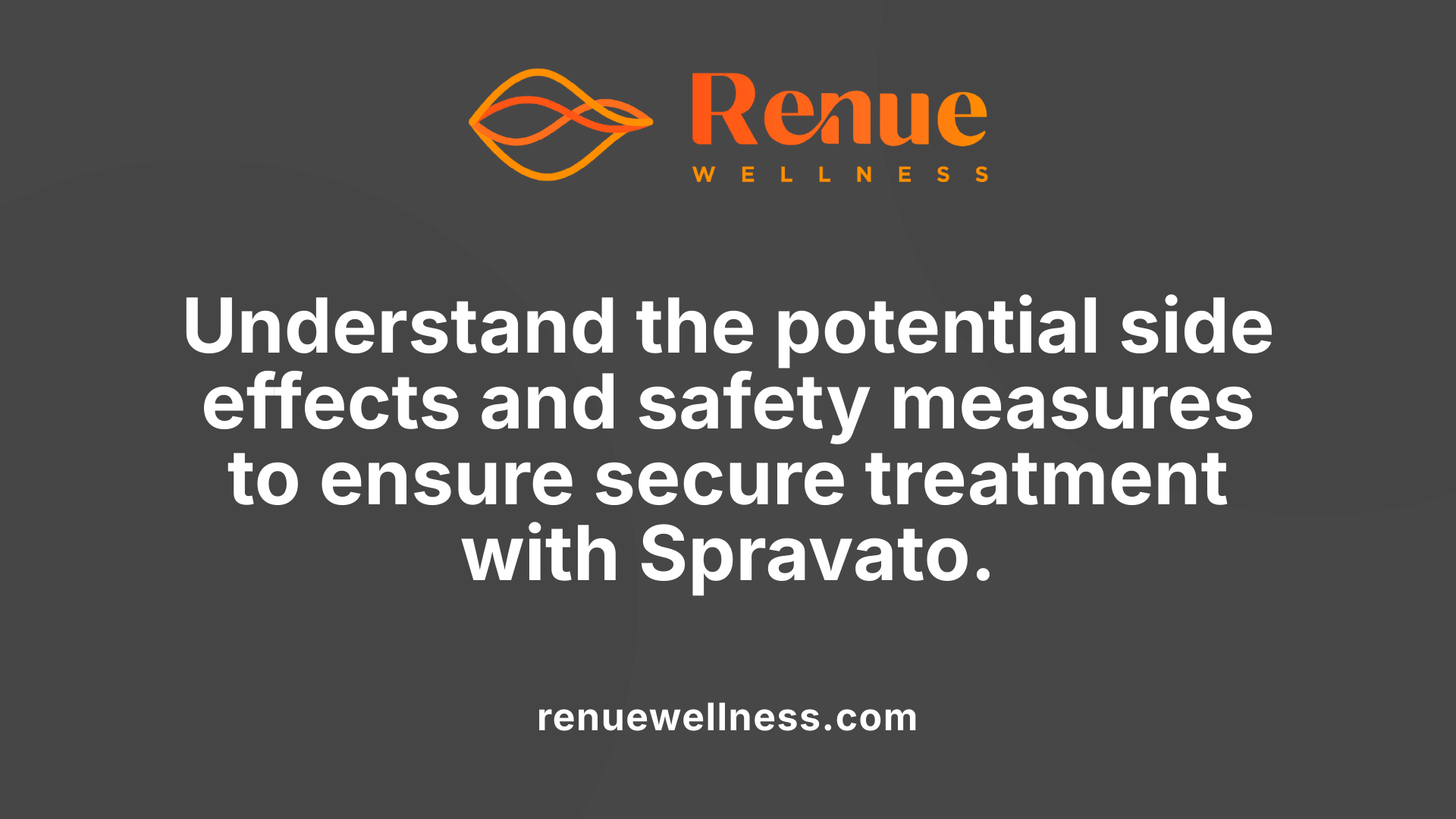 Understand the potential side effects and safety measures to ensure secure treatment with Spravato.