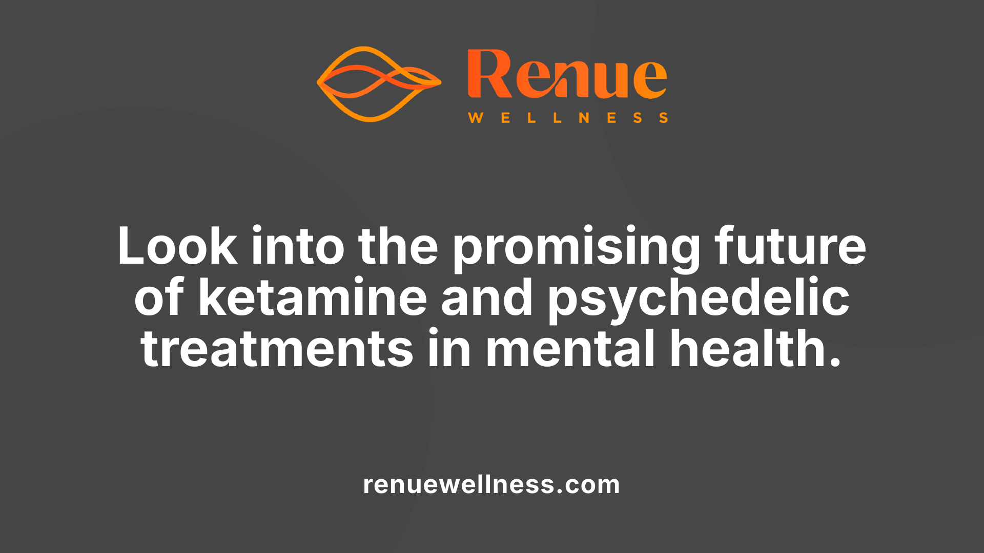 Look into the promising future of ketamine and psychedelic treatments in mental health.