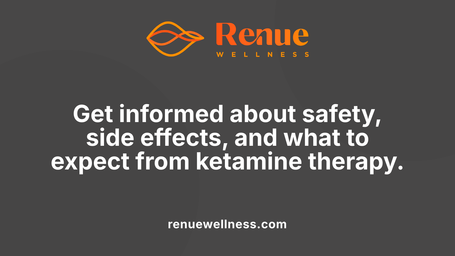 Get informed about safety, side effects, and what to expect from ketamine therapy.