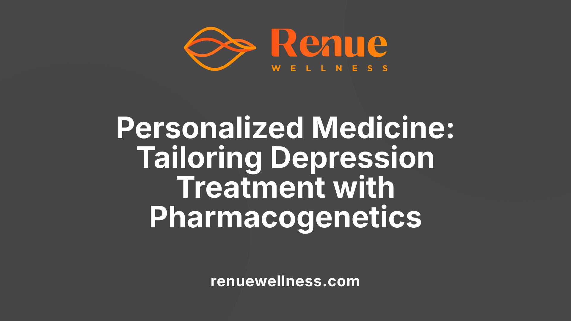 Personalized Medicine: Tailoring Depression Treatment with Pharmacogenetics