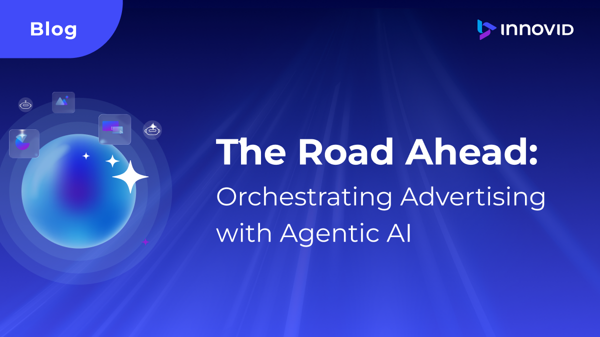 The Road Ahead: Orchestrating Advertising with Agentic AI