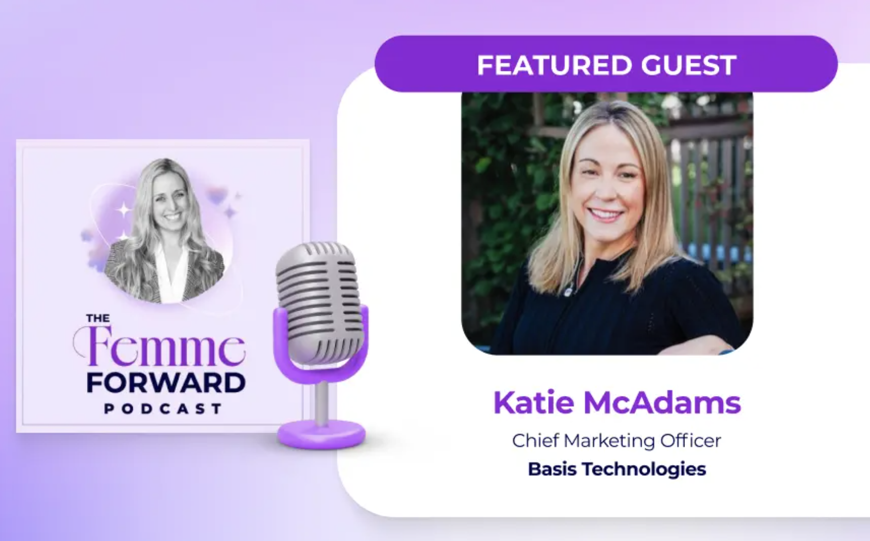 The Femme Forward Featuring Basis' Katie McAdams