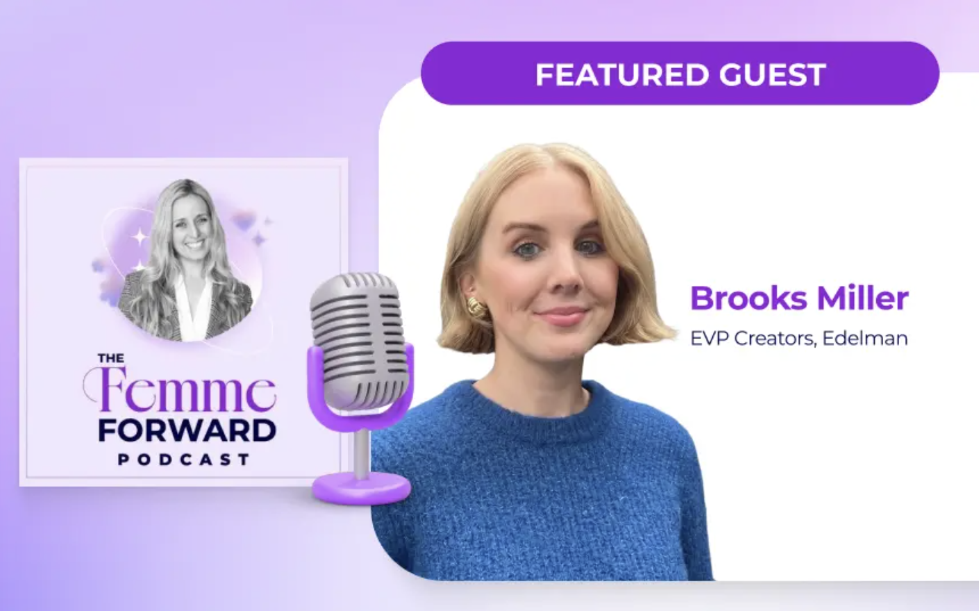 The Femme Forward Featuring Brooks Miller