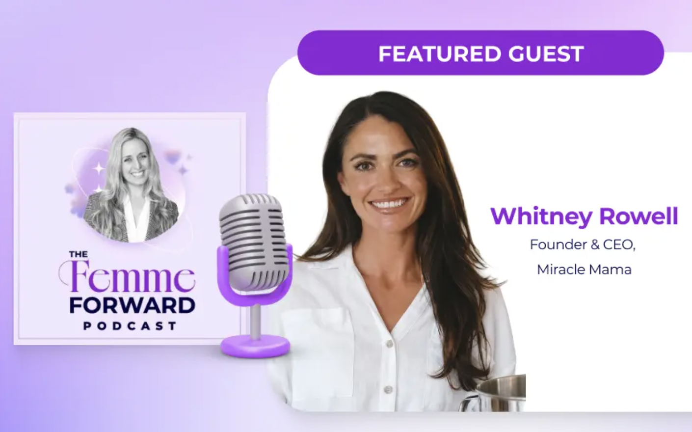 The Femme Forward Featuring Whitney Rowell