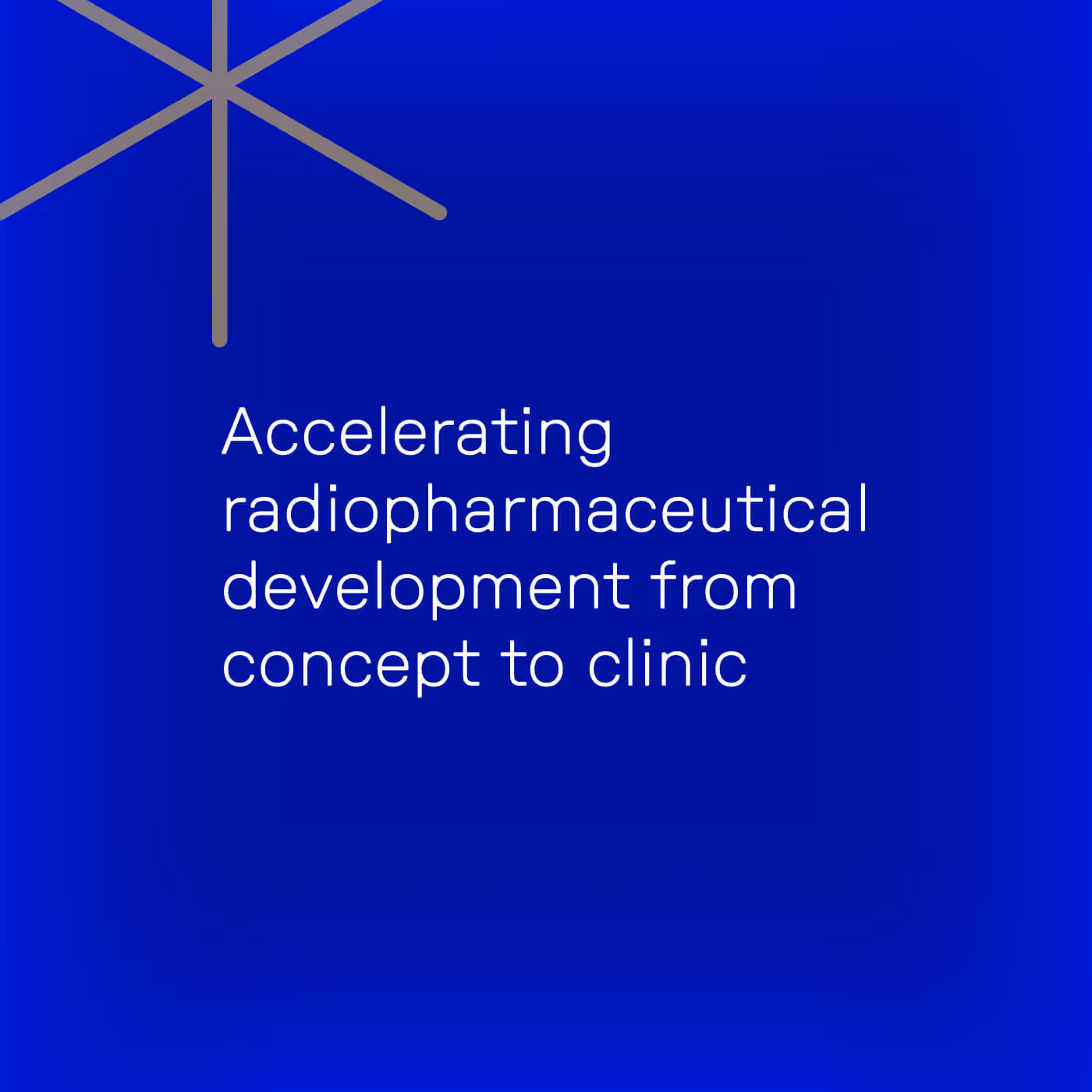 Royal blue presentation slide with gold geometric accent stating Accelerating radiopharmaceutical development from concept to clinic