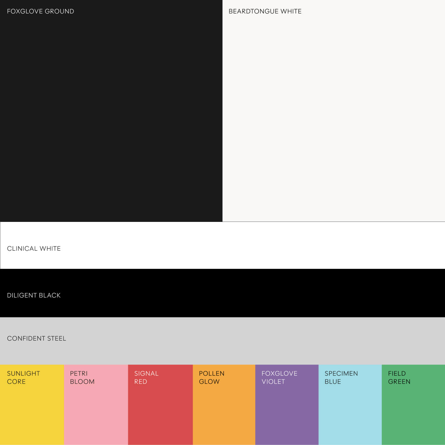 Color palette with labeled swatches: Foxglove Ground black, Beardtongue White off-white, Clinical White white, Diligent Black black, Confident Steel gray, and smaller swatches Sunlight Core yellow, Petri Bloom pink, Signal Red red, Pollen Glow orange, Foxglove Violet purple, Specimen Blue light blue, and Field Green green.