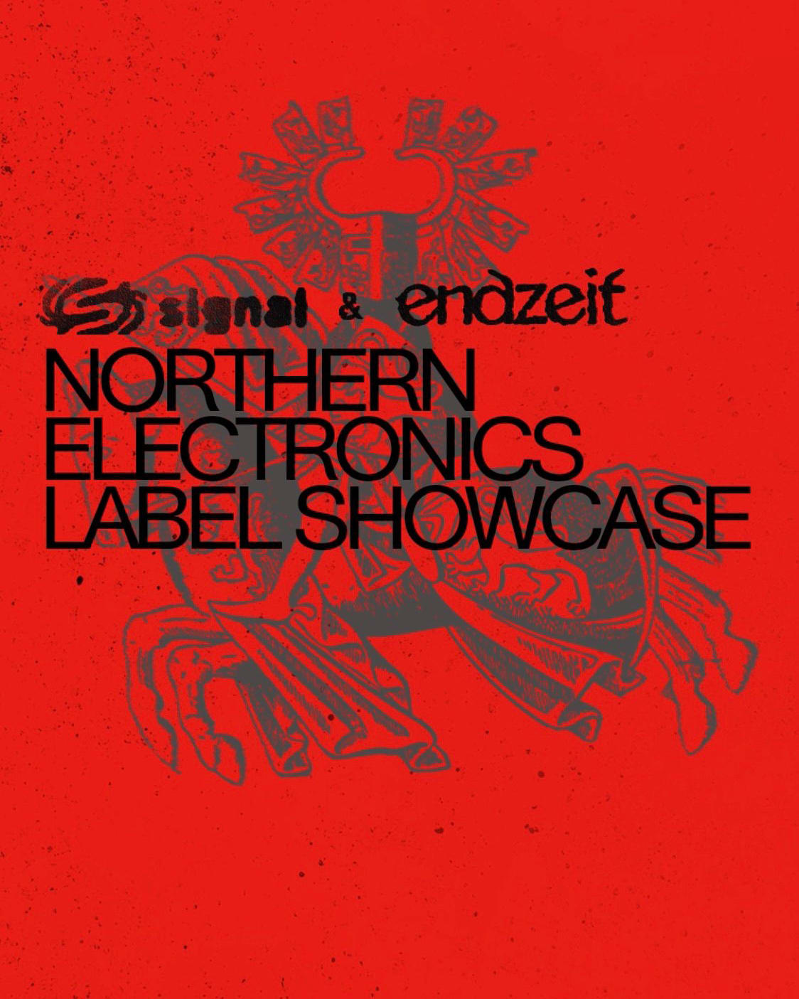 Signal X Endzeit: Northern Electronics Showcase