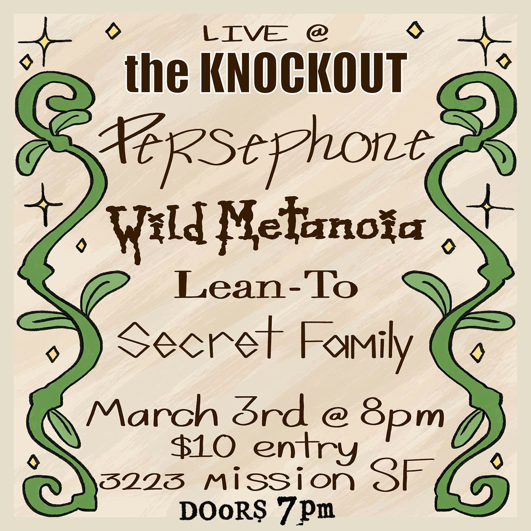 TUESDAY NIGHT LIVE PRESENTS PERSEPHONE + SECRET FAMILY + WILD METANOIA + LEAN-TO 