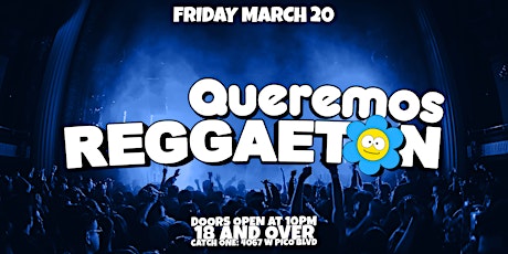 QUEREMOS REGGAETON PARTY @ CATCH ONE LA 18+