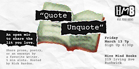 Quote Unquote: An Open Mic to Share Lit You Love