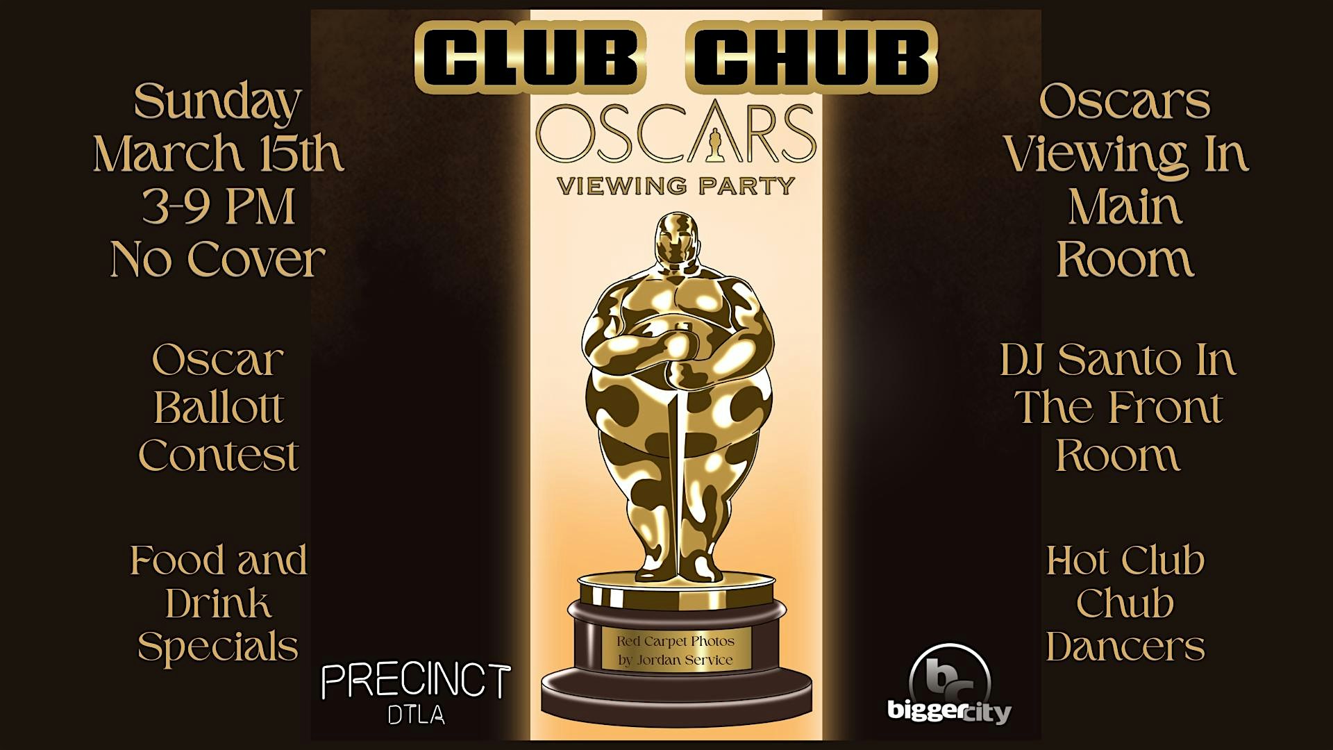 Club Chub Oscar Viewing Party