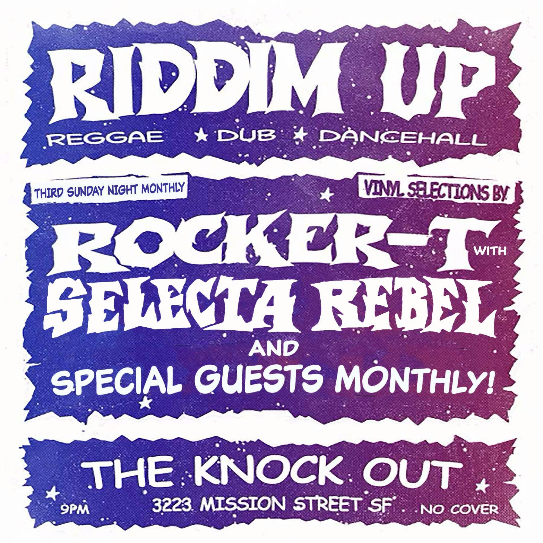 REGGAE SUNDAY PRESENTS THE RIDDIM UP REGGAE DANCE PARTY!