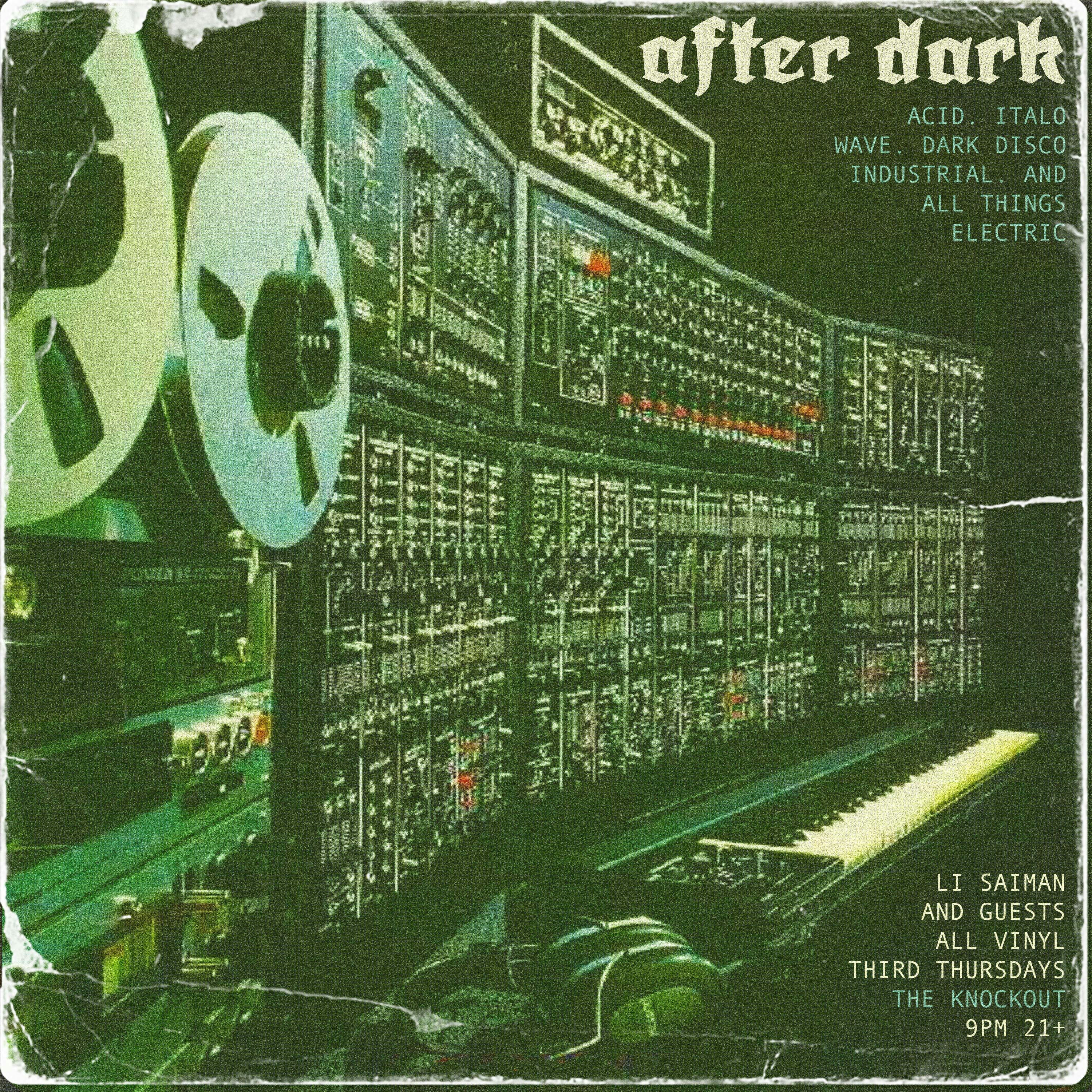 AFTER DARK INDUSTRIAL DANCE PARTY!