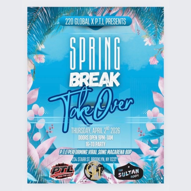 220 Global x PTL: Spring Takeover ft. Jah Balla, Mikey NYC, Ibu, Jay Billz