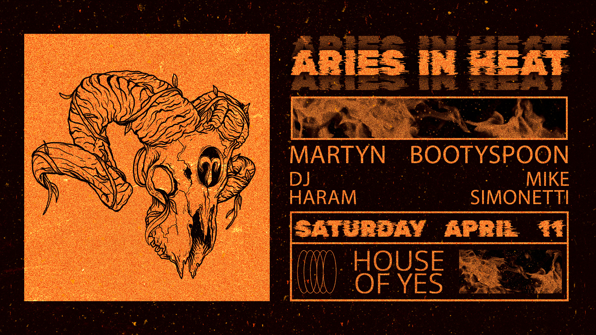 Aries In Heat: Martyn Bootyspoon • Dj Haram • Mike Simonetti